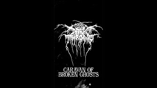 DARKTHRONE  CARAVAN OF BROKEN GHOSTS  lyric video taken from Astral Fortress [upl. by Gnex]