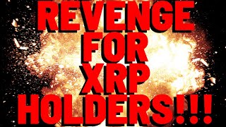 XRP Holders REVENGE [upl. by Forest]