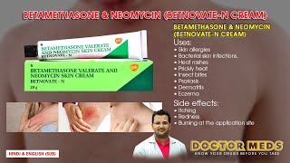 Betamethasone amp Neomycin BetnovateN CreamSkin allergies amp infectionsDoctor MedsUses Hindi amp Eng [upl. by Ayarahs]