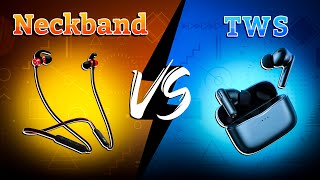 Neck Band Vs TWS। কোনটি সেরা হবে। [upl. by Efren724]