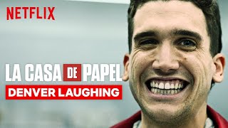 Every Denver Laugh in La Casa de Papel  Netflix [upl. by Livia]