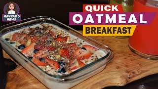 QUICK OATMEAL BREAKFAST RECIPE [upl. by Adnelg]