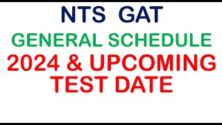 NTS GAT General Schedule 2024 NTS GAT 2024 [upl. by Lou]