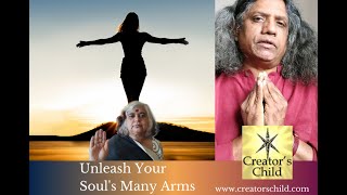 Unleash your souls many arms mudra mantra soul power [upl. by Elleinet924]