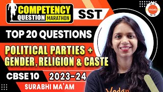 Top 20 Competency Based Questions from Political Parties amp Gender Religion And Caste  Class 10 SST [upl. by Cherianne]