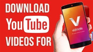 DOWNLOAD YOUTUE VIDEOS IN ANDRIOD PHONE WITH VIDMATE SOFTWARE HD 2017 [upl. by Nilsoj]