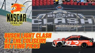 Busch Light Clash at the Coliseum Betting Picks 2024 Ep 337 [upl. by Artap]