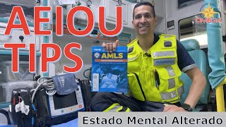 AMLS AEIOUTIPS Estado Mental Alterado [upl. by Bordy]