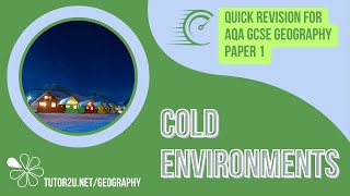 Revise Cold Environments in 35 Minutes  Quick Revision for GCSE Geography [upl. by Yr]