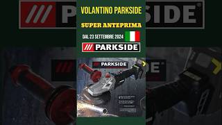 volantino Lidl parkside Fai Da Te 23 settembre 2024 ✅ Parkside performance 🔥short parkside lidl [upl. by Akkina738]