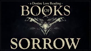 Books of Sorrow  a Destiny Lore Reading [upl. by Jangro357]