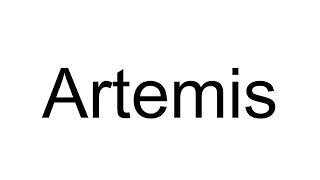 How to Pronounce Artemis Greek [upl. by Orton850]