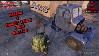 DAYZ  MAKING A TRADER TRUCK FROM SCRATCH dayz shorts youtubeshorts freshspawns frostline fyp [upl. by Eedebez545]