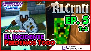 RLCraft T3  EP5  El Incidente donde perdemos TODO  Gameplay Español [upl. by Ise]