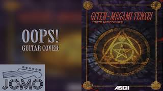 Giten Megami Tensei  Oops  Guitar Cover [upl. by Assenav]