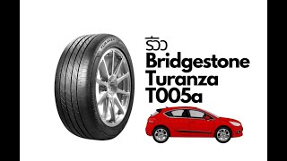 รีวิวยาง Bridgestone Turanza T005a นุ่มเงียบ แต่แพงนะ [upl. by Vickie]