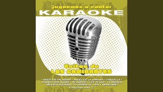 Una Noche Karaoke Version Originally Performed By Los Caminantes [upl. by Vivienne504]