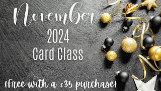 November 2024 Virtual Card Class [upl. by Aneeles]