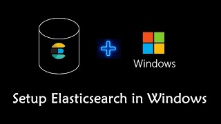 Install and Configure Elasticsearch in Windows [upl. by Myrilla]