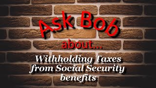 Withholding Taxes from Social Security [upl. by Madi]