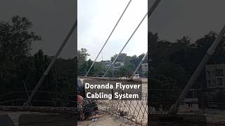 Doranda Flyover Cabling System Close View [upl. by Fiertz473]