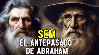 SEM ANTEPASADO DE ABRAHAM  ORIGEN DE LOS PUEBLOS SEMITAS [upl. by Jezreel]