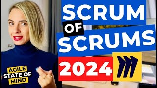 Scaling Agile  Scrum of Scrums In Remote 2024 [upl. by Jaclin]