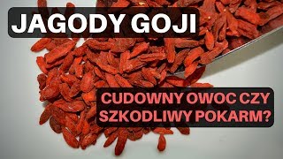 Jagody Goji  Szkodzą czy pomagają [upl. by Ecnarret427]