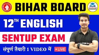 12th English Sentup Exam 2024 November  Bihar Board Class 12 Sentup Exam  Education Baba [upl. by Ejroj458]