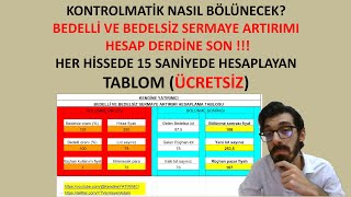 BEDELSÄ°Z BEDELLÄ° SERMAYE ARTIRIMI 15 SANÄ°YEDE HESAPLA KONTROLMATÄ°K YENÄ° FÄ°YAT KAÃ‡ LOT RÃœÃ‡HAN FÄ°YATI [upl. by Nyrrad]