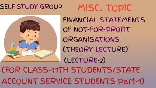 TOPIC2 । FINANCIAL STATEMENTS OF NOTFORPROFIT ORGANISATIONS। LECTURE2। PSAS1 [upl. by Earahc]