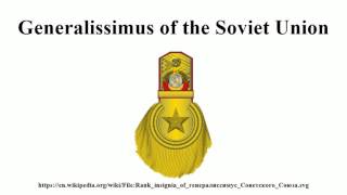 Generalissimus of the Soviet Union [upl. by Lad630]