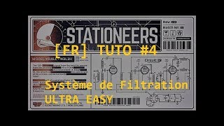 Stationeers FR Tuto 4 Système de filtration ULTRA Simple [upl. by Keyte27]