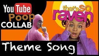 YTP COLLAB  Thats So Raven THEME SONG [upl. by Jacquelyn]