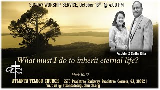 Atlanta Telugu Church Service Oct 13 2024 Discipleship and Eternal Life  PsJohnampSudha Billa [upl. by Bunns]