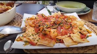 Pranzo a Maiorca con Ravioli eTagliatelle di Daiana [upl. by Rufe]