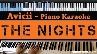 Avicii  The Nights  LOWER Key Piano Karaoke  Sing Along [upl. by Ahsiekyt]