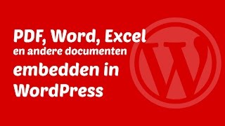 PDF Word Excel en andere documenten toevoegen en embedden in WordPress [upl. by Ihtak645]