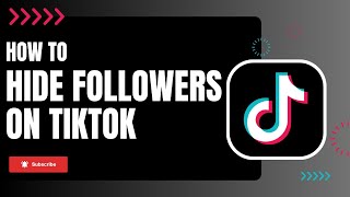 How to Hide Your Followers on TikTok [upl. by Yesdnil588]