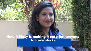 How NSEasy is making it easy for kenyans to trade stocks [upl. by Omland]