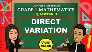 DIRECT VARIATION  GRADE 9 MATHEMATICS Q2 [upl. by Elleuqram191]