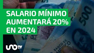 Salario mínimo 2024 en México aumentará 20 a partir de enero en cuánto quedará [upl. by Aihsein]