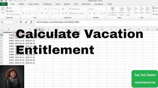 How to calculate Vacation Entitlement in Excel [upl. by Brentt]