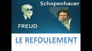 Schopenhauer et Freud  Le Refoulement  Psychanalyse et philosophie  40 [upl. by Chaunce485]