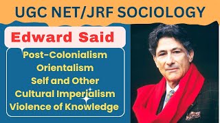 Edward Said  PostColonialism  Orientalism  Self and Other  Cultural Imperialism [upl. by Fleeta]