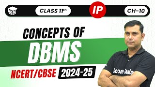 Class 11 IP Concepts of DBSM  Ch  10 Database Management System  2024  25 [upl. by Alleirbag126]