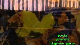 Settembre  poesia di Hermann Hessewmv [upl. by Ruff]