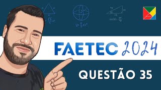 Questão 35 Matemática FAETEC 2024 [upl. by Geminius]