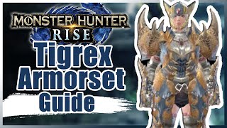 Tigrex amor set Guide  Monster Hunter Rise [upl. by Leanne]