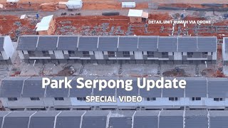 Park Serpong Special Video [upl. by Andromache378]